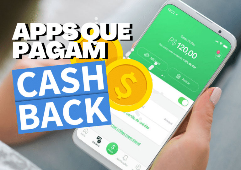 Cashback Realmente D Dinheiro Conhe A Aplicativos Que Pagam De Verdade