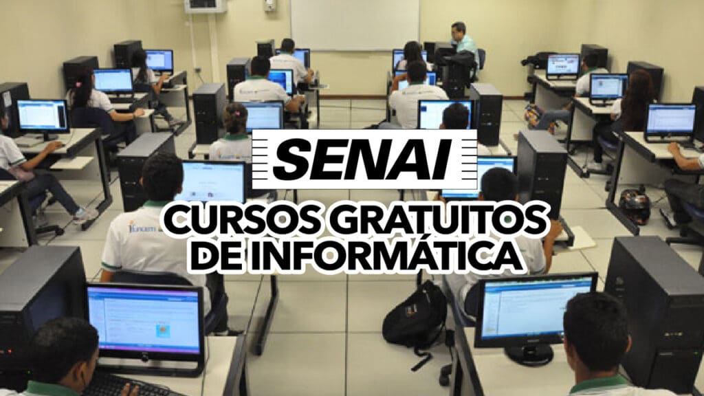 Cursos Gratuitos De Inform Tica Senai Vagas Est O Dispon Veis Na