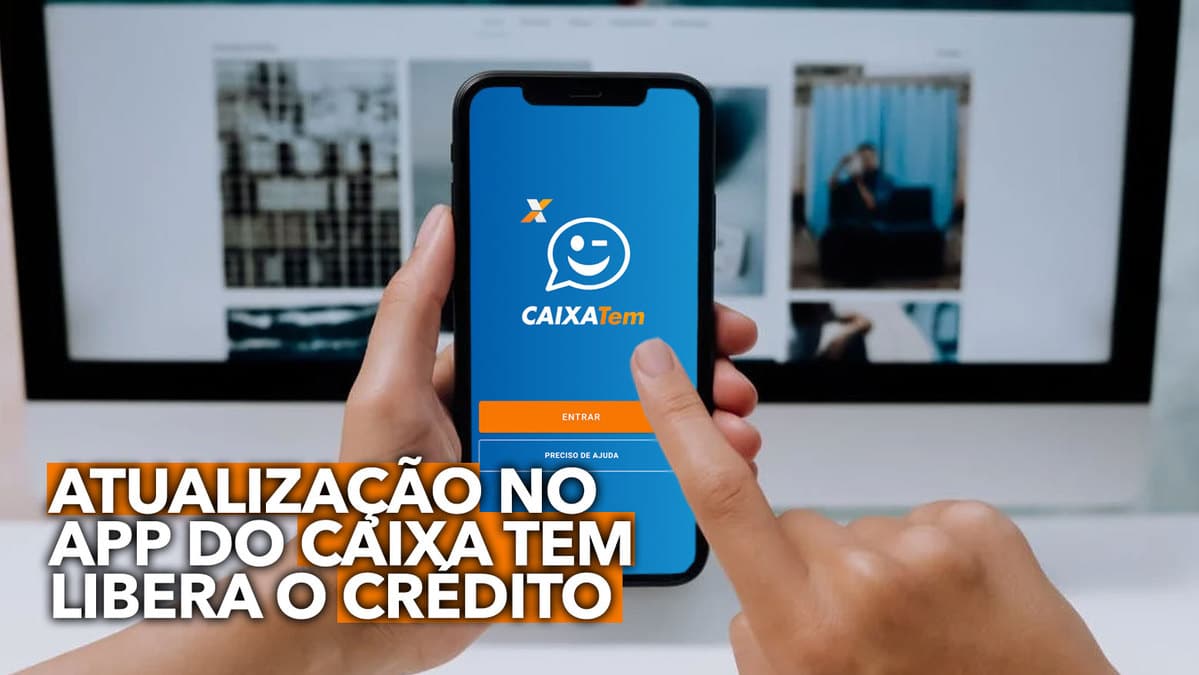 Atualização no app do Caixa Tem libera o crédito de até R 3 MIL Confira