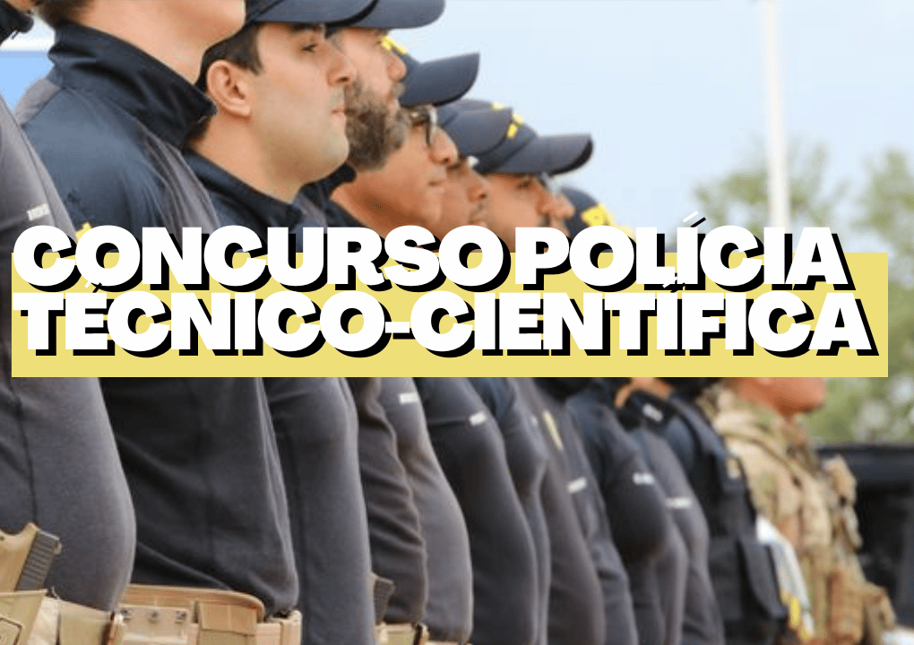 Polícia Técnico Científica abre concurso centenas de vagas