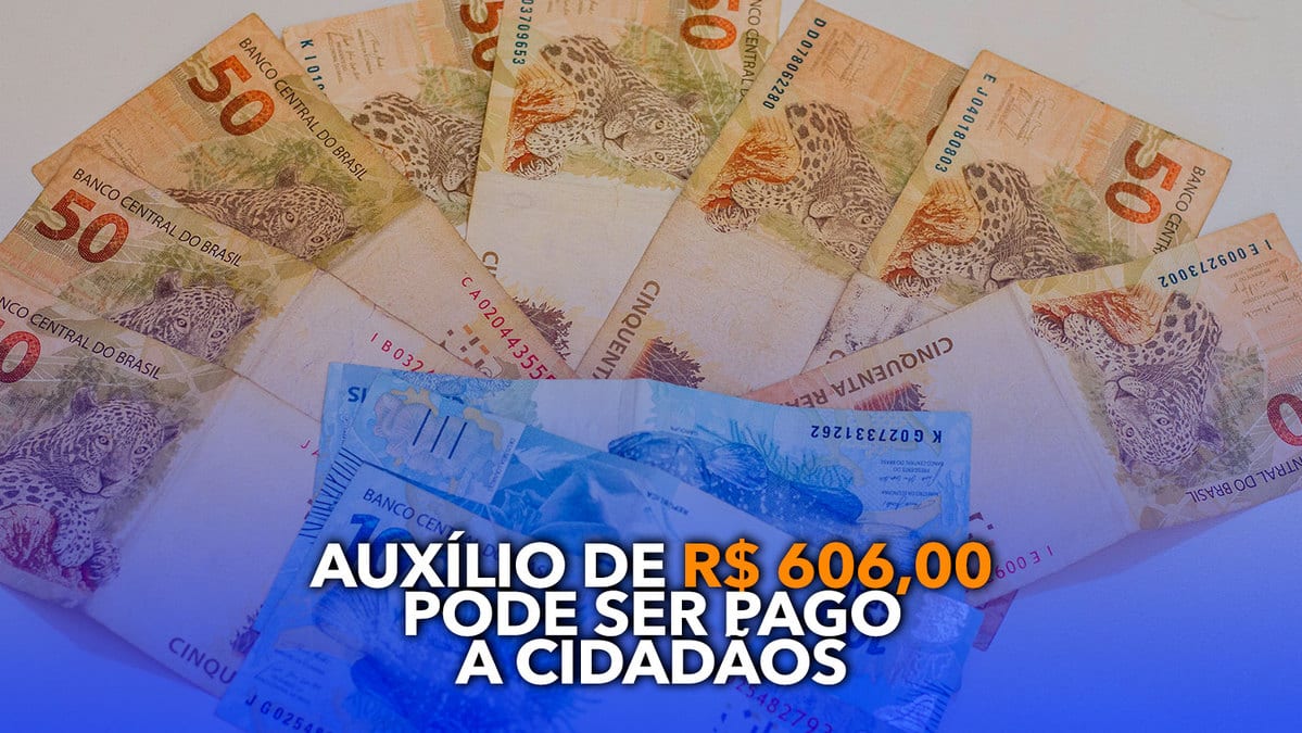 Auxílio de R 606 00 pode ser pago a cidadãos de TODO o Brasil confira