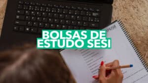 Bolsas De Estudo Sesi Inscri Es Est O Abertas Nesta Regi O Confira