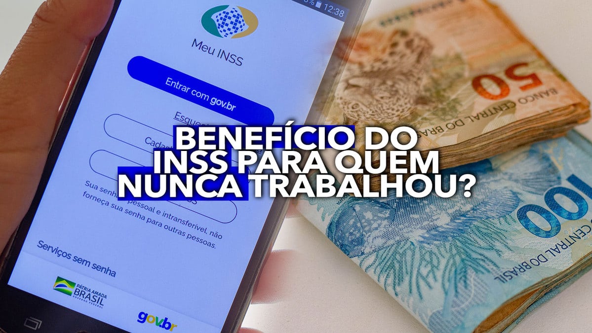 Brasileiros que nunca trabalharam também podem receber benefício do