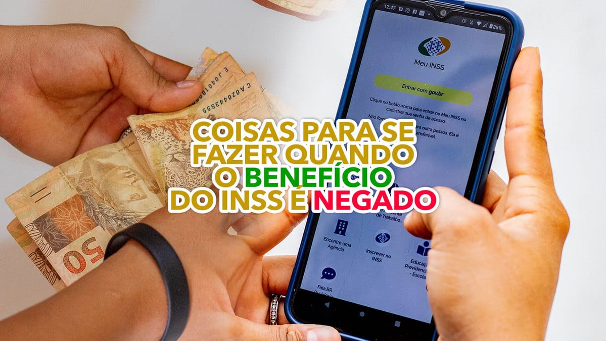 Coisas Para Se Fazer Quando O Benef Cio Do Inss Negado