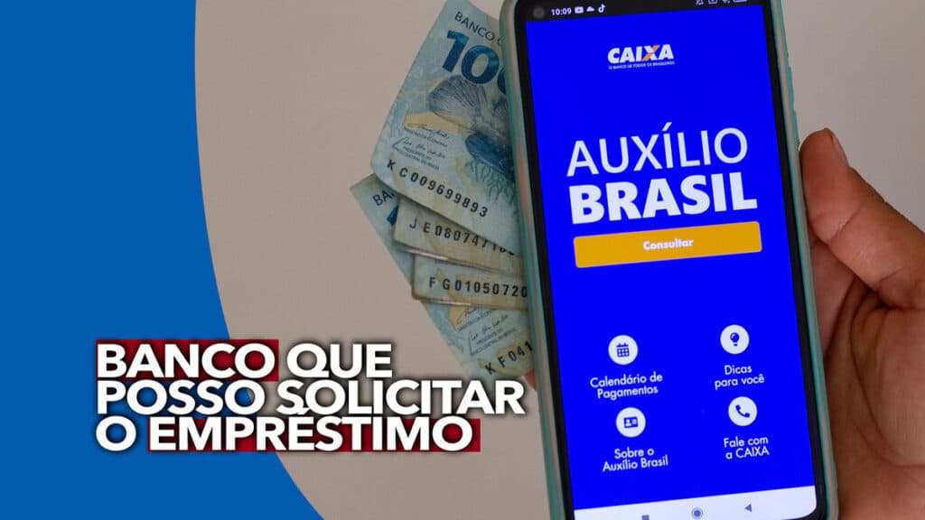 Em Qual Banco Eu Posso Solicitar O Empr Stimo Consignado Do Aux Lio Brasil