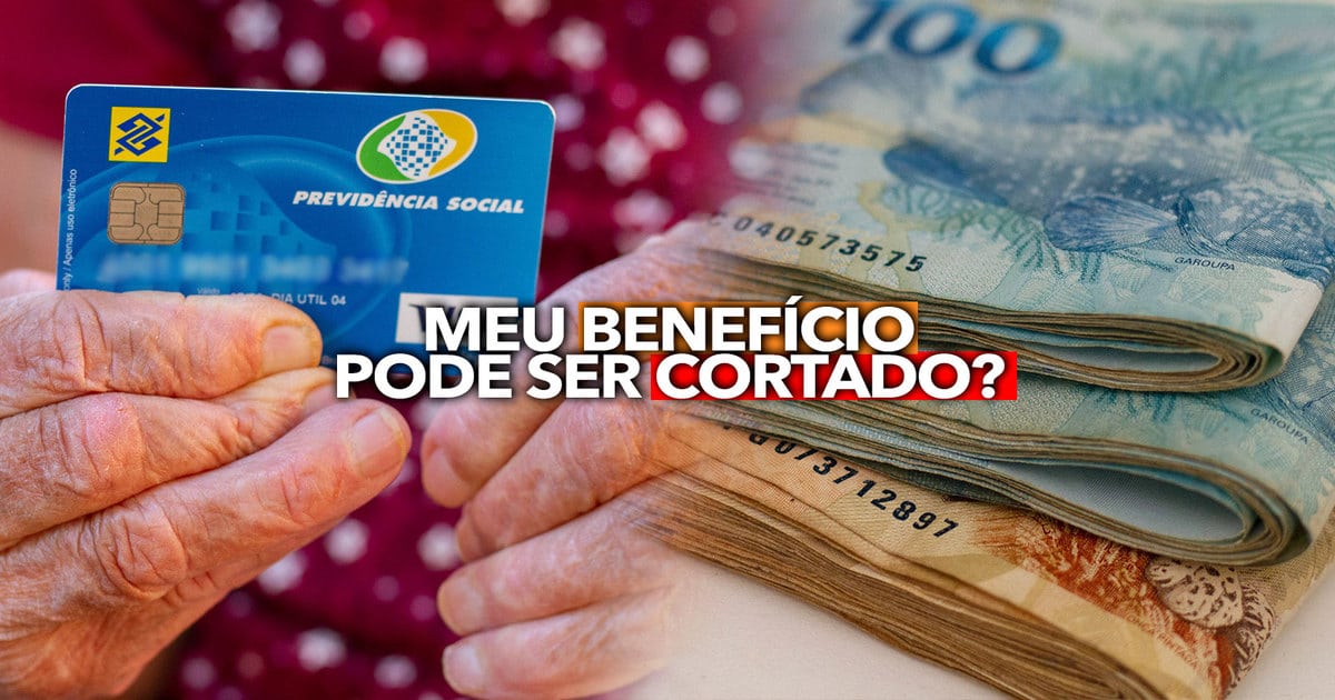 Meu benefício do INSS pode ser cortado Saiba mais sobre o pente fino