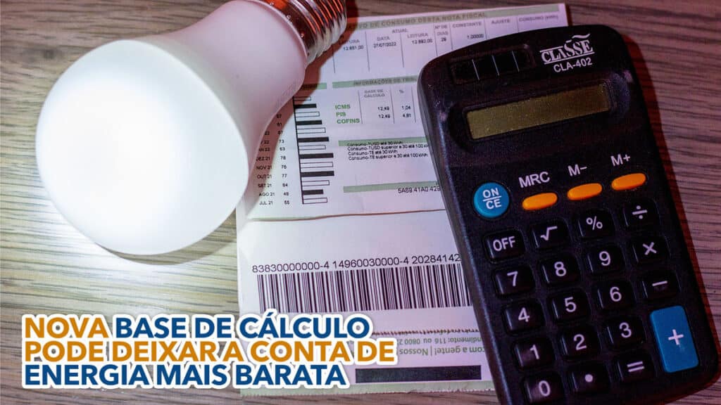 Nova Base De C Lculo Pode Deixar A Conta De Energia Mais Barata Saiba