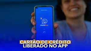 Novo Cart O De Cr Dito Liberado No App Do Caixa Tem Saiba Como Solicitar