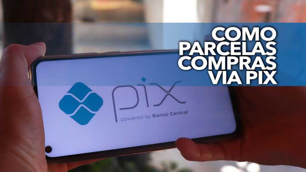 Passo a passo para PARCELAR compras via PIX simples e rápido