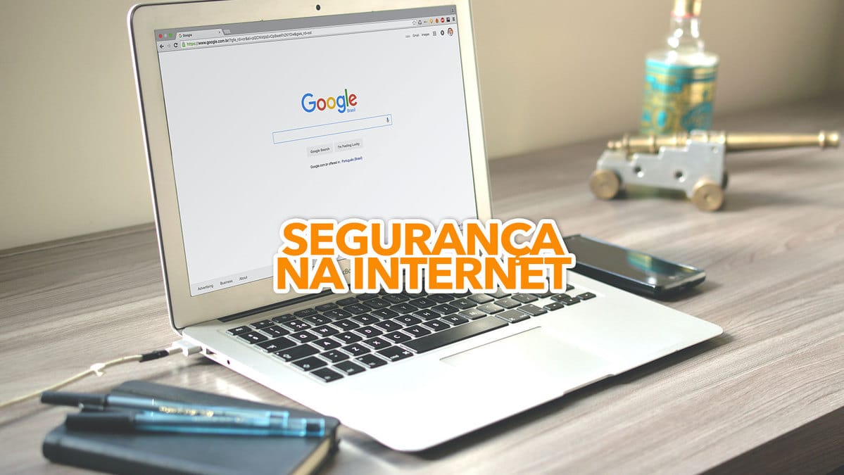 Seguran A Na Internet Saiba Como Deixar O Seu Navegador Blindado