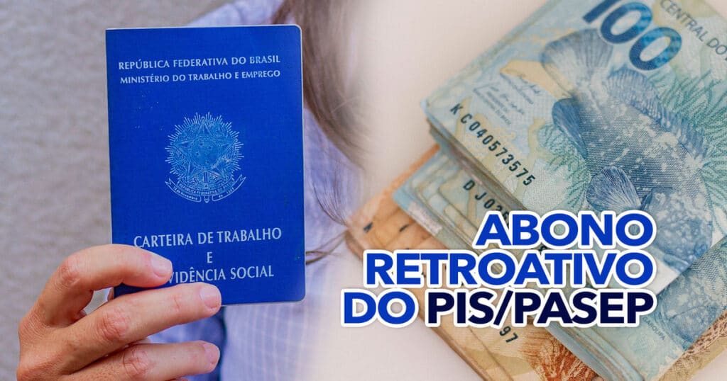 Como faço para SACAR o abono retroativo do PIS Pasep Confira no passo