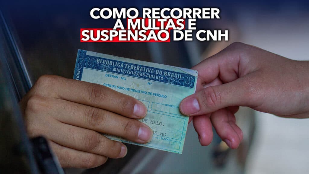 Saiba como RECORRER a multas e suspensão de CNH passo a passo