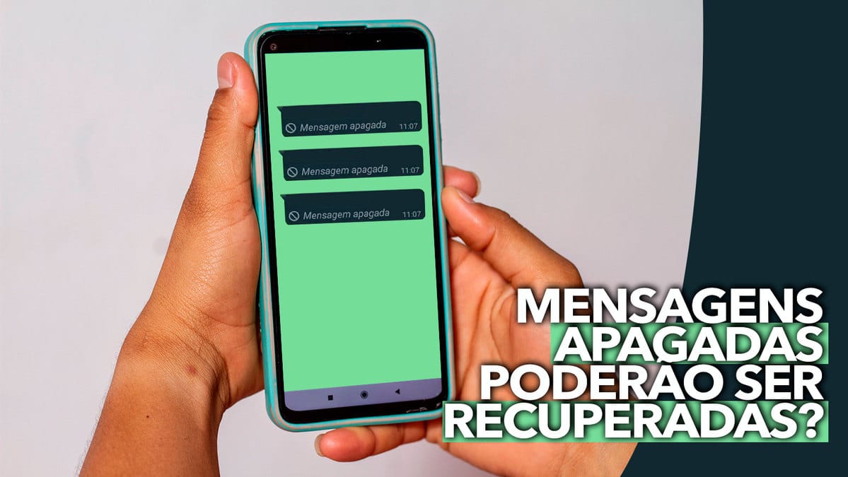 Mensagens Apagadas Do Whatsapp Poder O Ser Recuperadas Confira O Novo