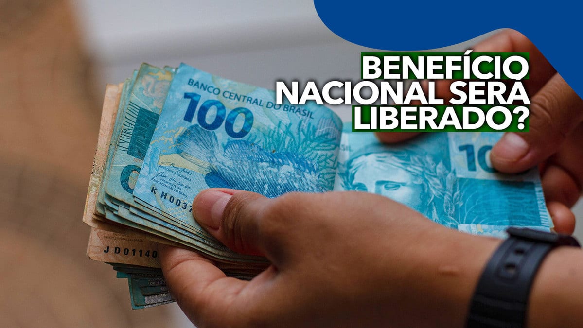 Benef Cio Nacional De R Mil Ser Liberado Neste M S Saiba Quem