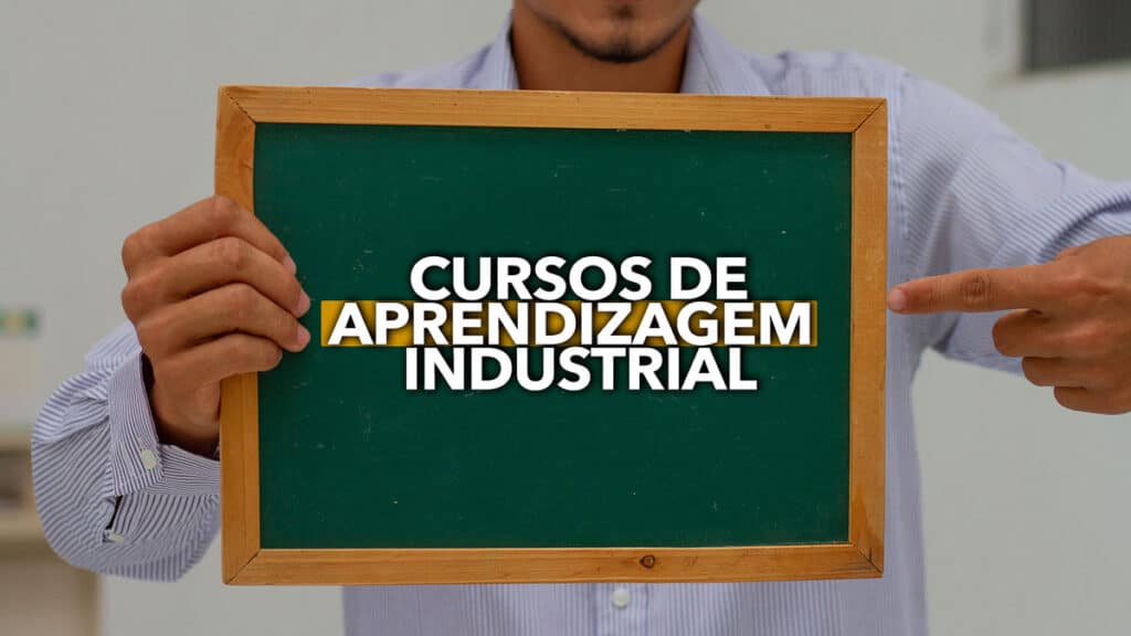 Cursos De Aprendizagem Industrial Do SENAI Em 2022