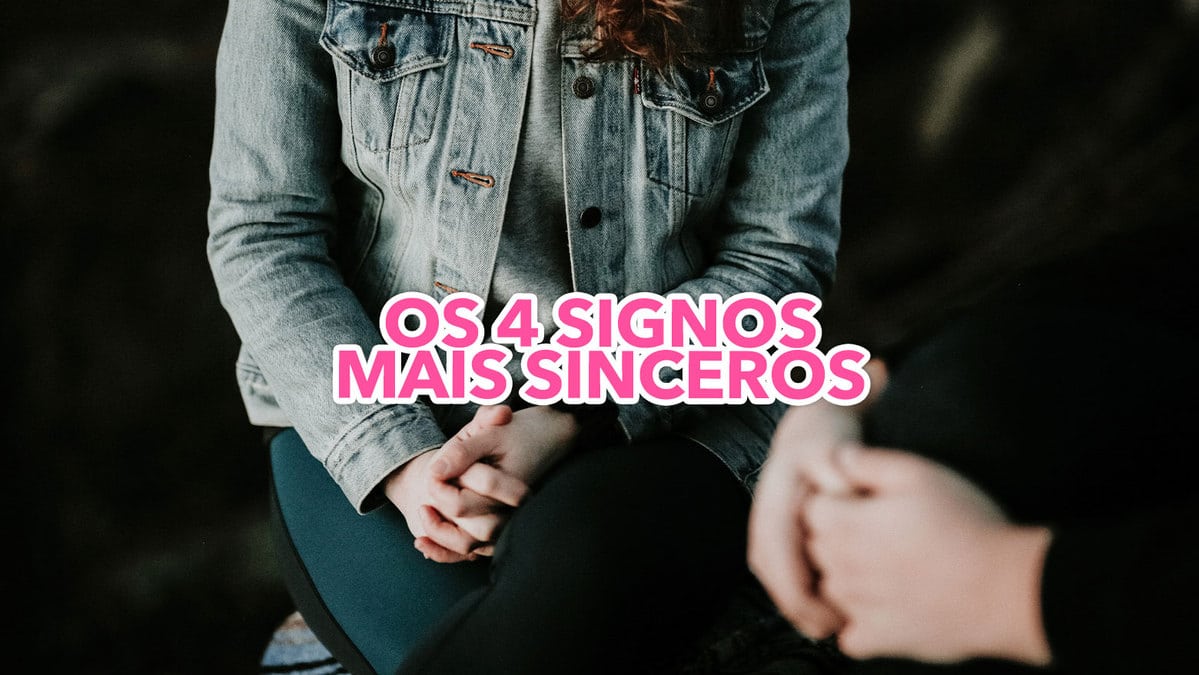 Estes S O Os Signos Mais Sinceros Voc Se Identifica