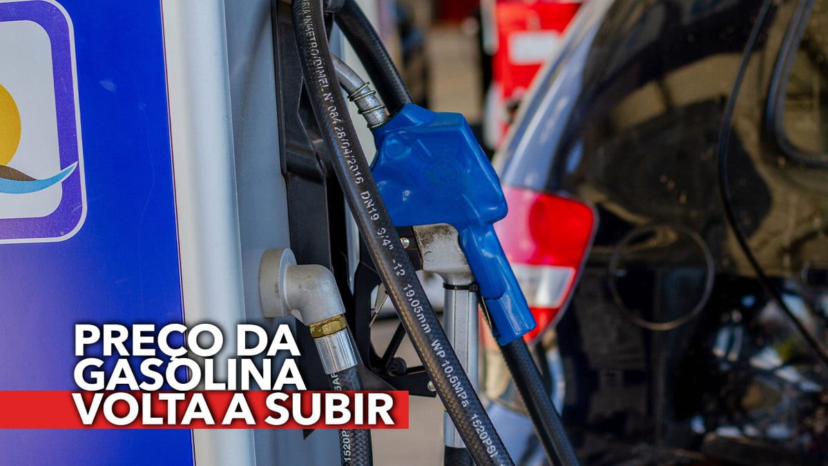 Pre O Da Gasolina Volta A Subir Saiba Quanto Vai Custar O Litro Do