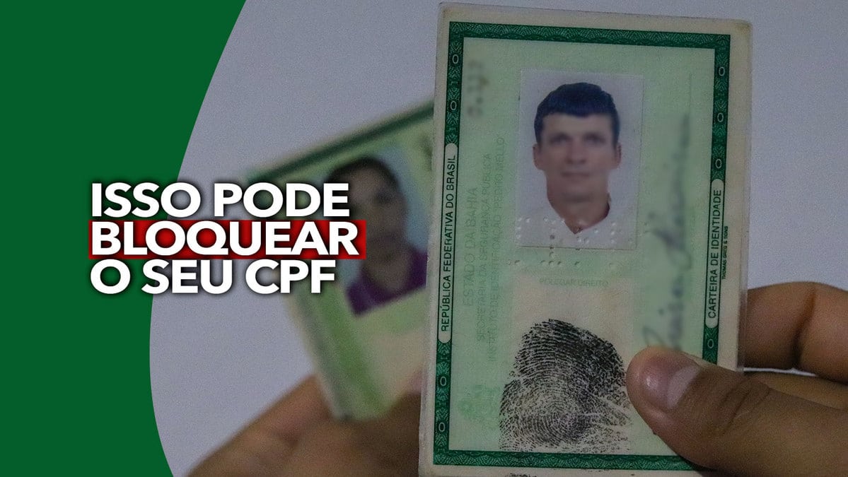 Estes Motivos Podem Bloquear O Seu Cpf Confira