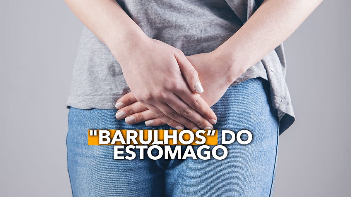 O que são os barulhos do estômago Devo me preocupar