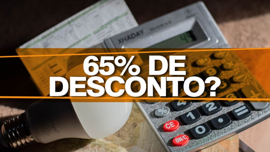 Como faço para conseguir até 65 de DESCONTO na conta de energia