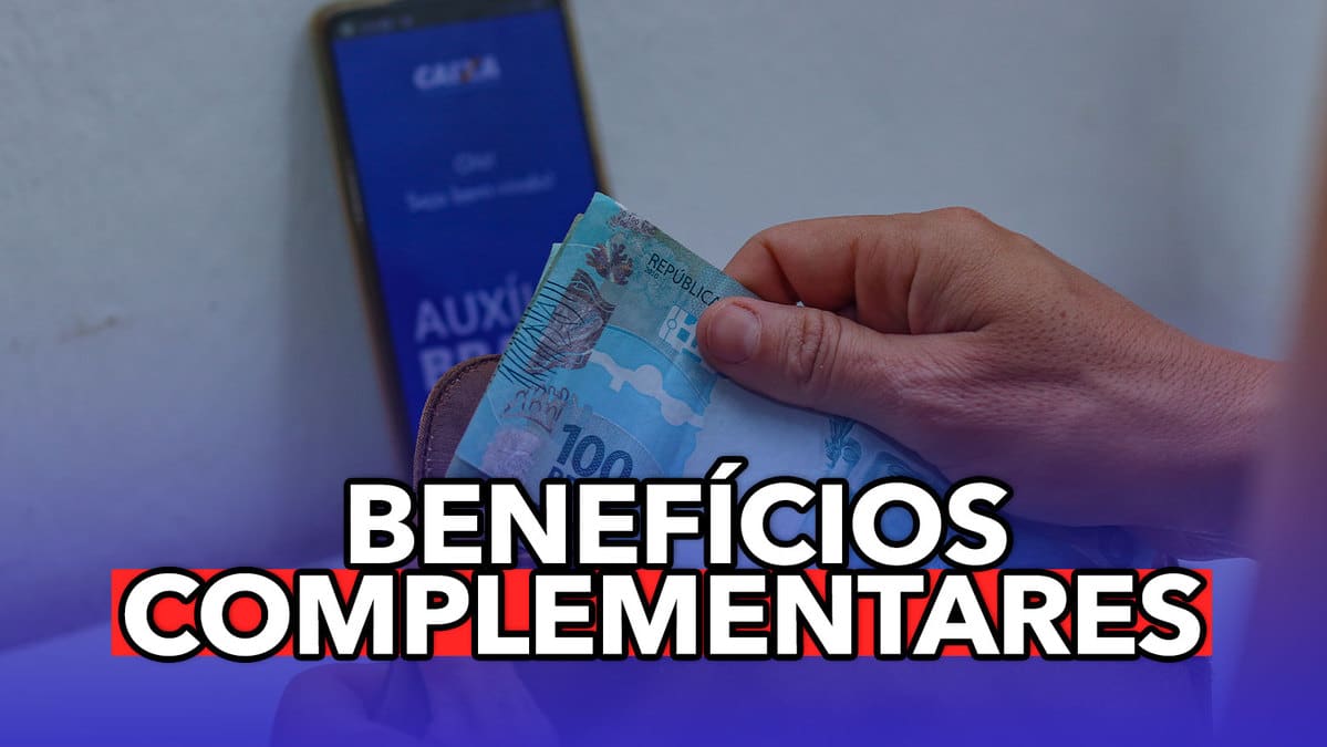 Benef Cios Complementares Do Aux Lio Brasil Consulte E Descubra Quais