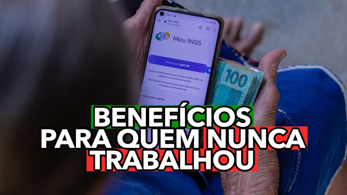 Benef Cios Do Inss Para Quem Nunca Trabalhou Saiba Como Solicitar