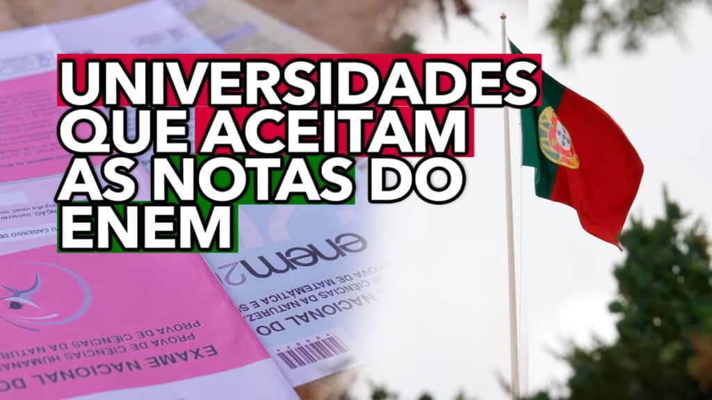 Confira Quais Universidades De Portugal Aceitam As Notas Do Enem