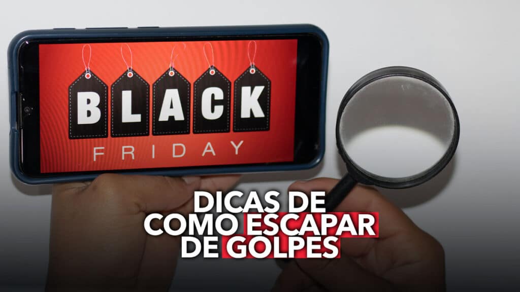 ATENÇÃO aprenda a identificar e escapar de GOLPES nessa Black Friday