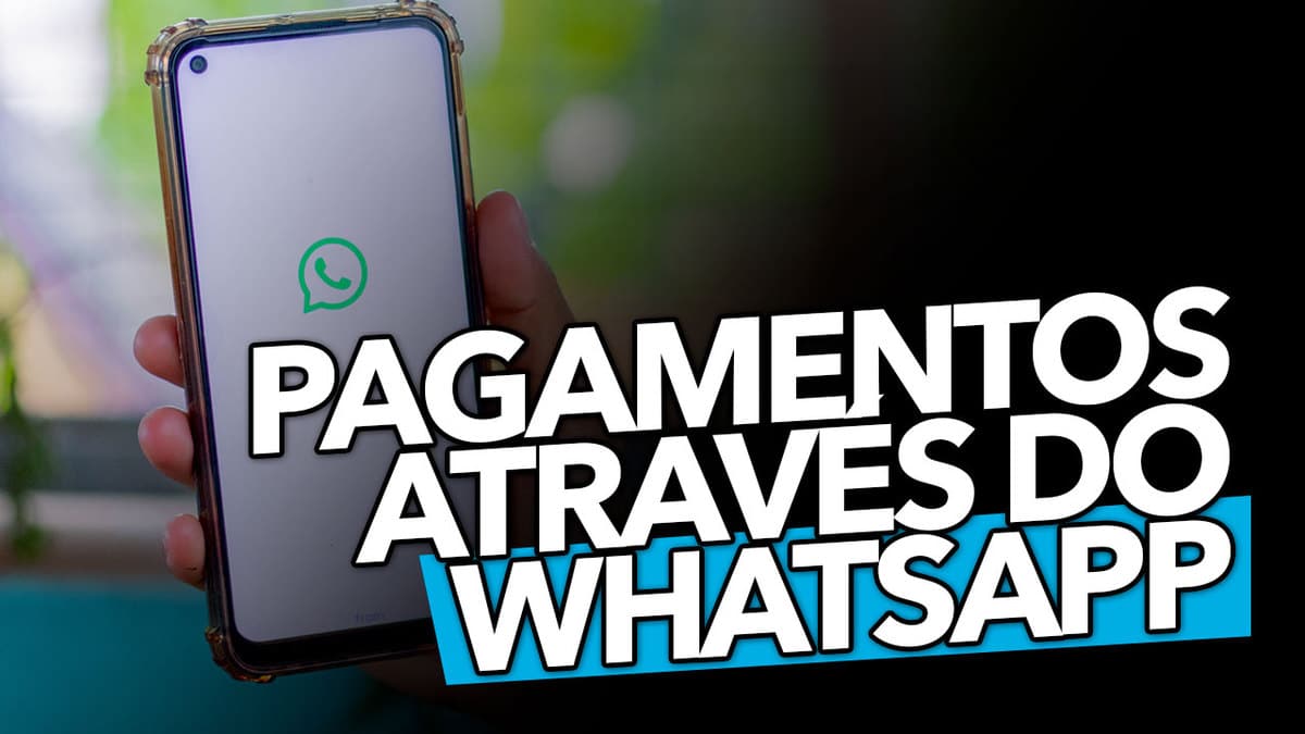 Quando Come Ar O Os Pagamentos Atrav S Do Whatsapp Confira A Previs O