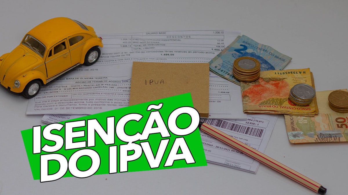 Saiba como conseguir a ISENÇÃO do IPVA confira os documentos necessários