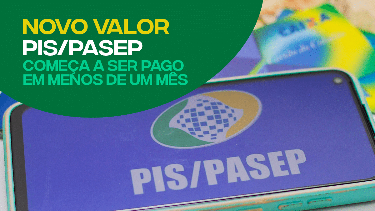 Pis Pasep Novo Valor Come A A Ser Pago Em Menos De Um M S Veja O