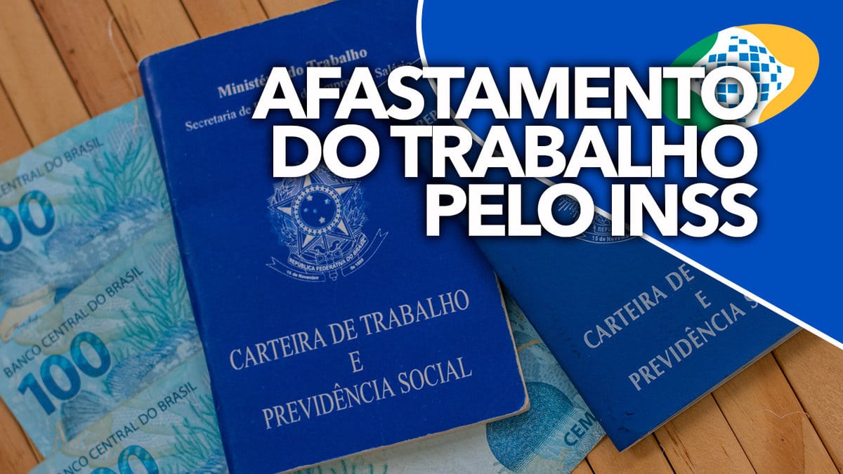 Afastado do trabalho até quanto tempo o INSS paga benefícios