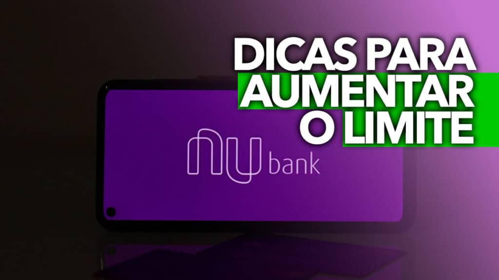 5 DICAS para AUMENTAR o limite de crédito do cartão NUBANK