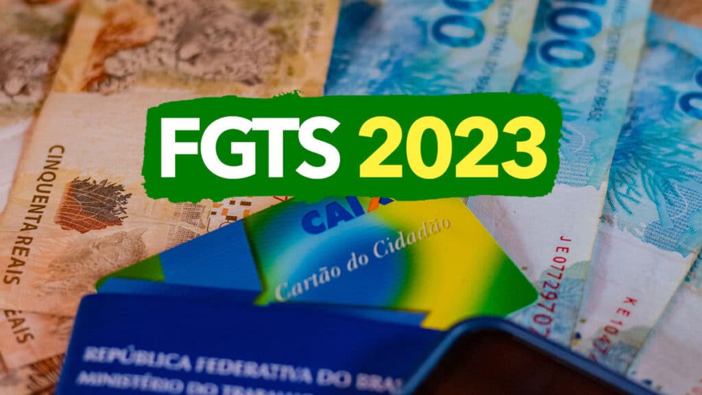 FGTS 2023 veja quando será possível realizar o saque a partir de agora