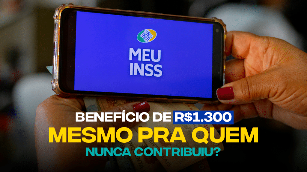 INSS paga benefício de R 1 3 MIL mesmo para quem nunca contribuiu