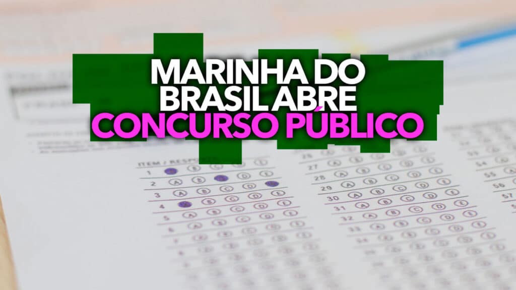 Marinha do Brasil abre concurso público de nível MÉDIO centenas de