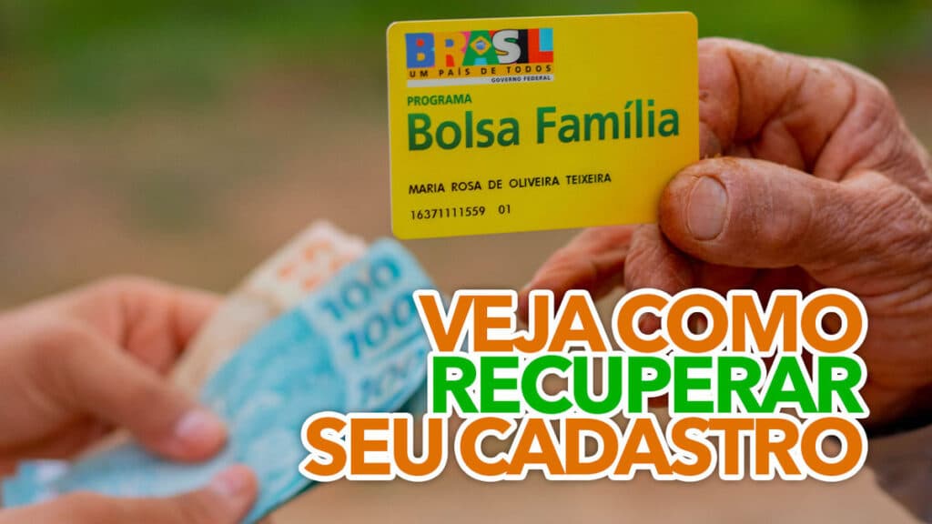 Veja Como Recuperar Seu Cadastro Do Bolsa Fam Lia Para Sacar R Ou Mais