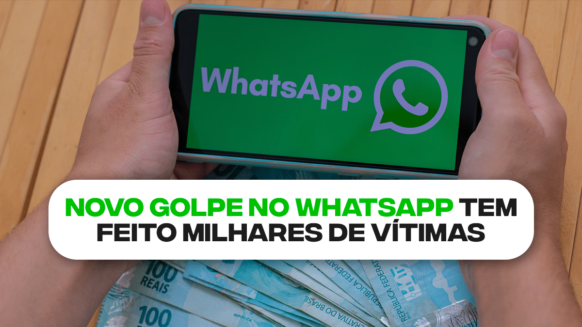 Novo Golpe Via Whatsapp Tem Feito Milhares De V Timas Aprenda A Se