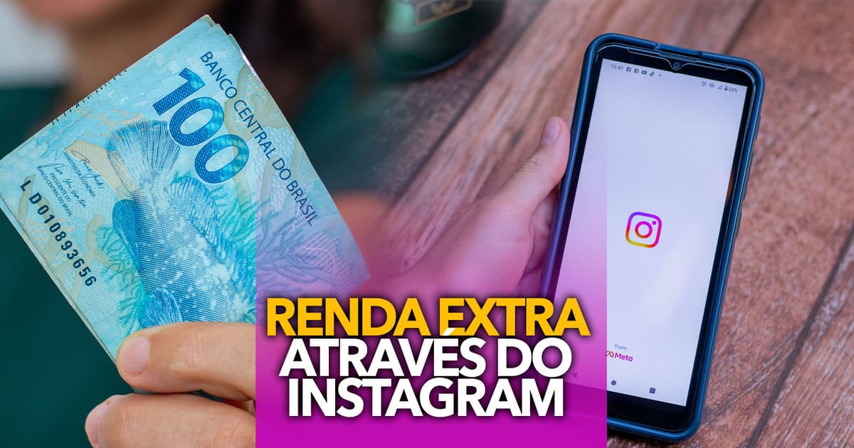 Dicas Incr Veis Para Ganhar Uma Renda Extra Atrav S Do Instagram