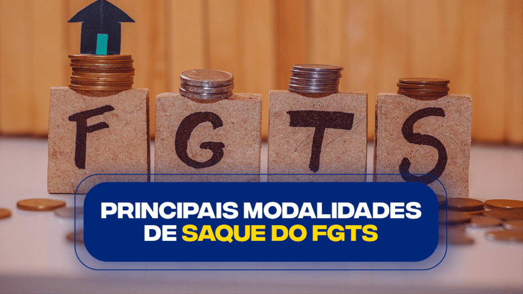 Essas S O As Principais Modalidades De Saque Do Fgts