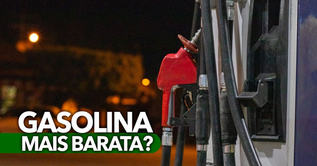 Gasolina MAIS BARATA Petrobras anuncia novo preço