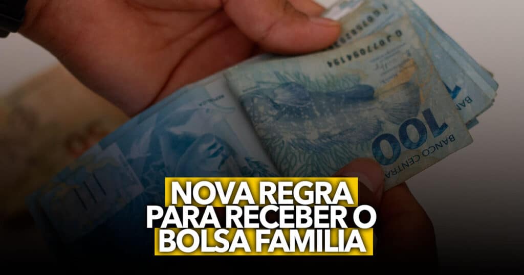 Nova regra para receber o Bolsa Família em 2023 saiba qual é a renda