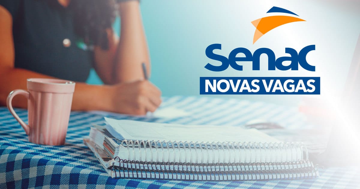 Novas Vagas Do Senac Estude De Forma Totalmente Gratuita E Melhore Seu