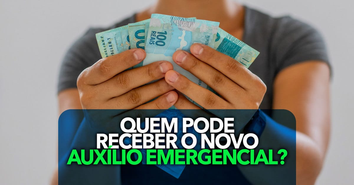 Afinal quem pode receber o novo AUXÍLIO EMERGENCIAL Veja se você está