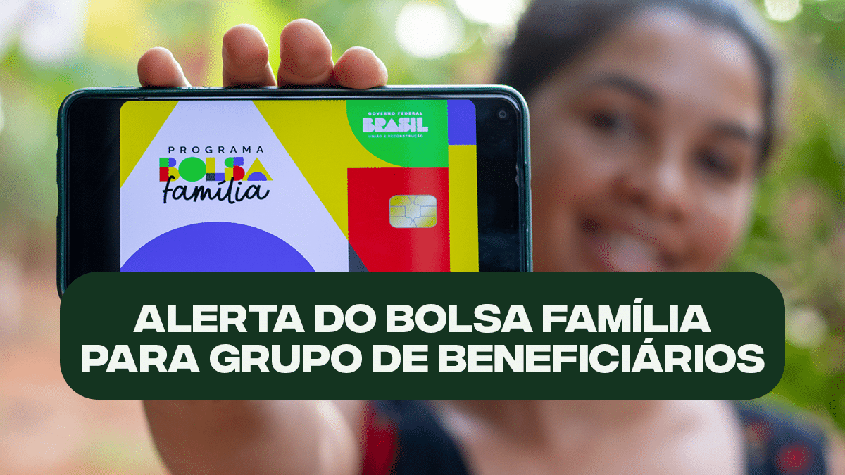 Alerta Do Bolsa Fam Lia Para Grupo De Benefici Rios