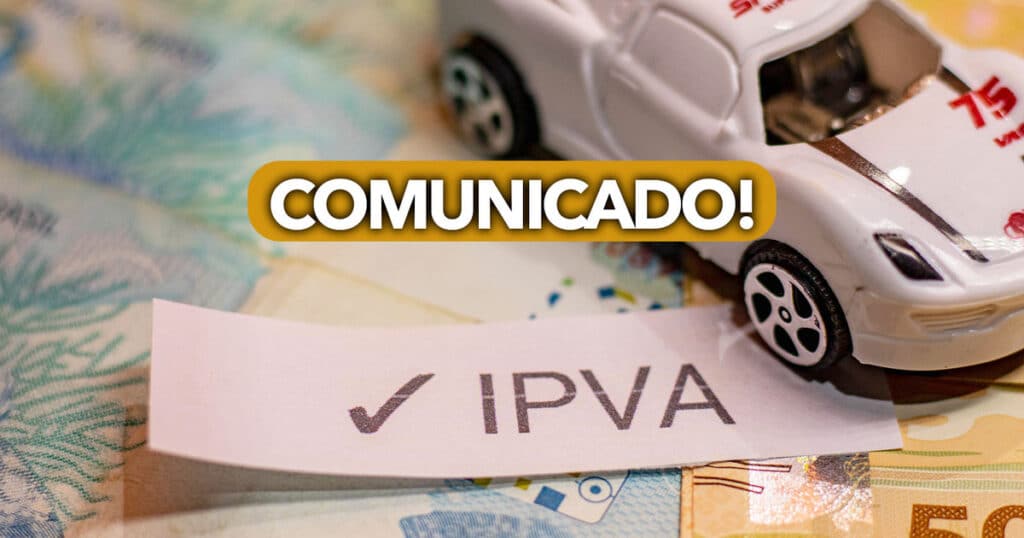 Comunicado Para Todos Os Condutores Que Pagam Ipva