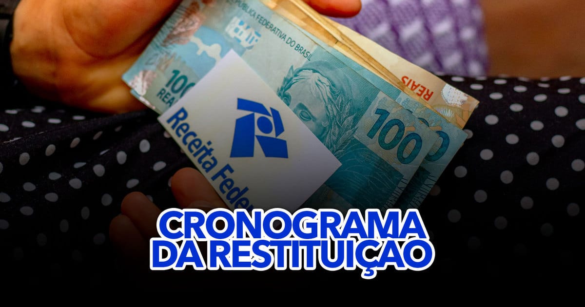 Cronograma Da Restitui O Do Imposto De Renda Descubra Quando Voc