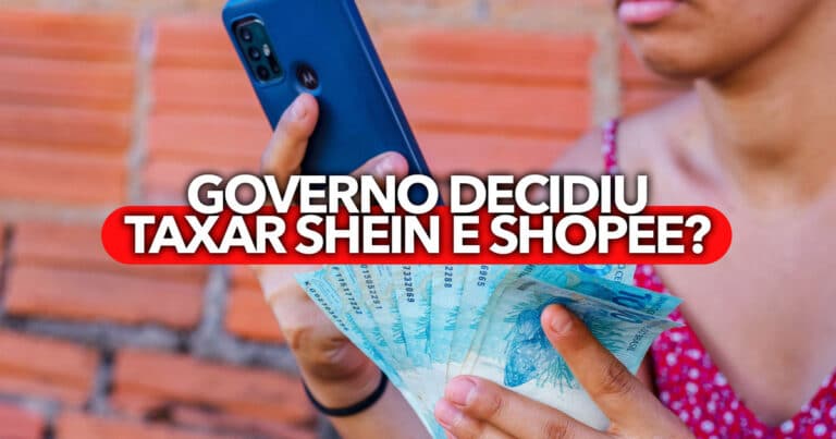 Governo Decidiu Taxar Shein E Shopee Saiba A Verdade