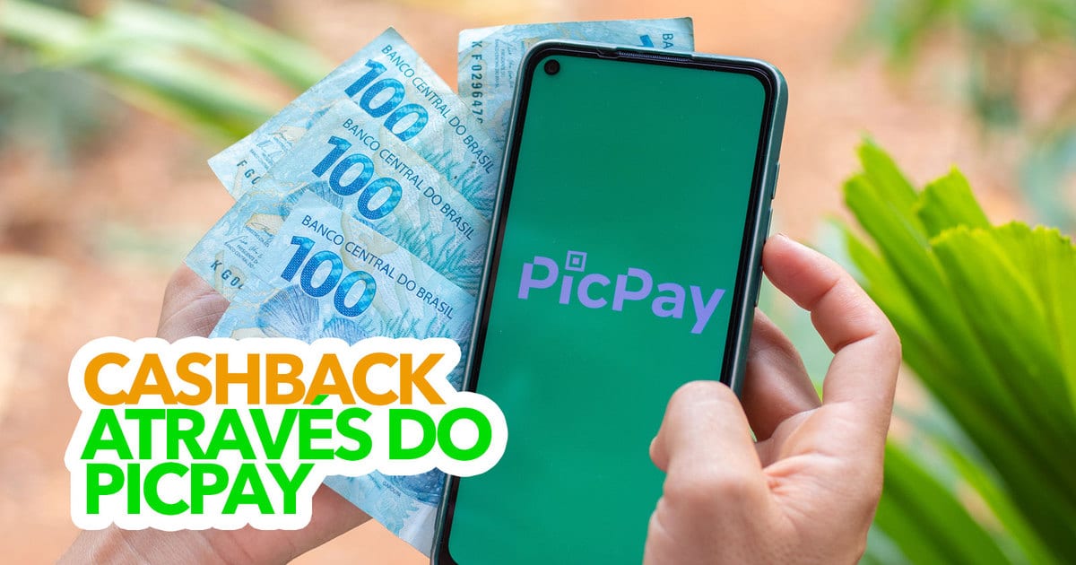 Passo a passo para receber CASHBACK através do PicPay