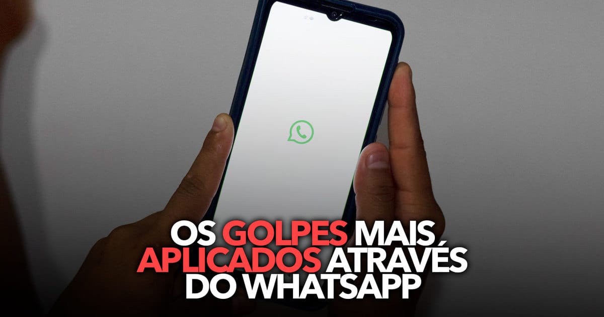 Cuidado Esses são os GOLPES mais aplicados através do WhatsApp